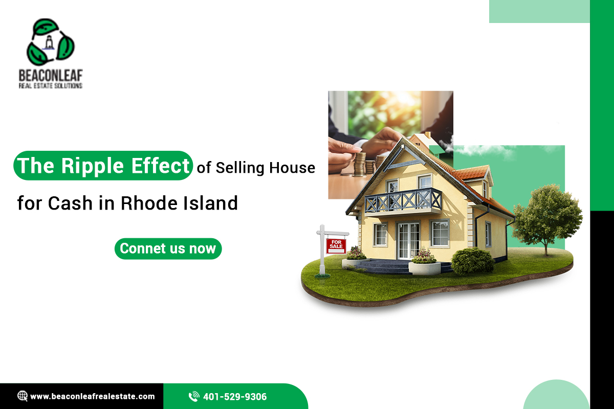 The Ripple Effect of Selling House for Cash in Rhode Island